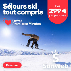 Promotion SUNWEB séjour ski tout compris dès 299€